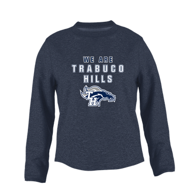 Trabuco Hills Mustangs We Are Women's Sweatshirt