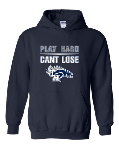 Trabuco Hills Mustangs Play Hard, Can't Lose Men's Hoodie