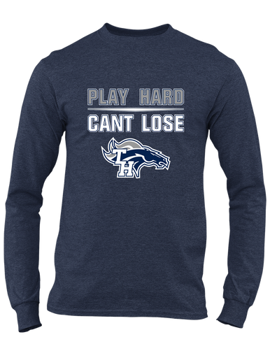 Trabuco Hills Mustangs Play Hard, Can't Lose Men's LS T-Shirt
