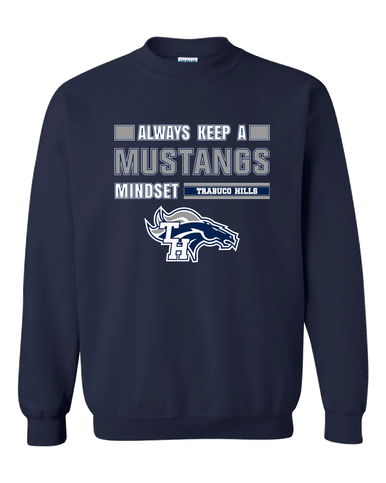 Trabuco Hills Mustangs Mindset Men's Sweatshirt