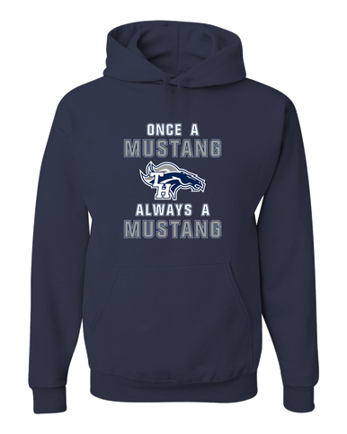 Trabuco Hills Mustangs Once A Men's Premium Hoodie