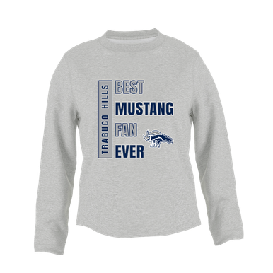 Trabuco Hills Mustangs Best Mustang Fan Women's Sweatshirt