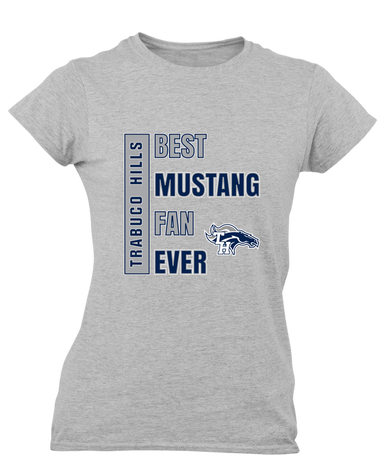 Trabuco Hills Mustangs Best Mustang Fan Women's SS T-Shirt