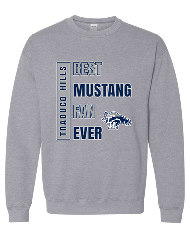 Trabuco Hills Mustangs Best Mustang Fan Men's Sweatshirt