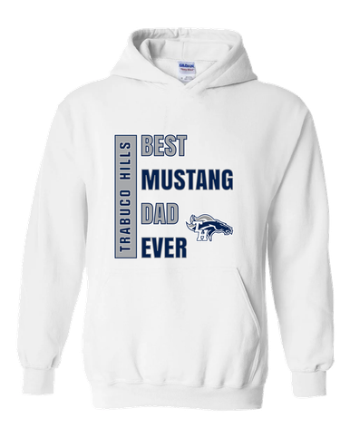 Trabuco Hills Mustangs Best Mustang Dad Men's Hoodie