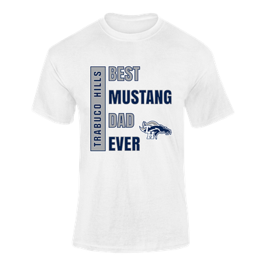 Trabuco Hills Mustangs Best Mustang Dad Men's Premium SS T-Shirt