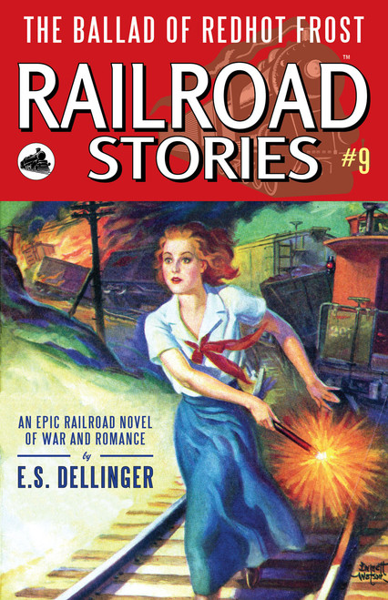 Railroad Stories #9: The Ballad of Redhot Frost