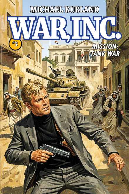 WAR, INC #2: Mission: Tank War
