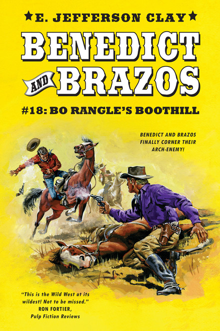 Benedict and Brazos #18: Bo Rangle's Boot Hill