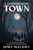 A Godforsaken Town