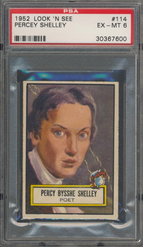 1952 LOOK 'N SEE #114 PERCY SHELLEY PSA 6 EX-MT   #*