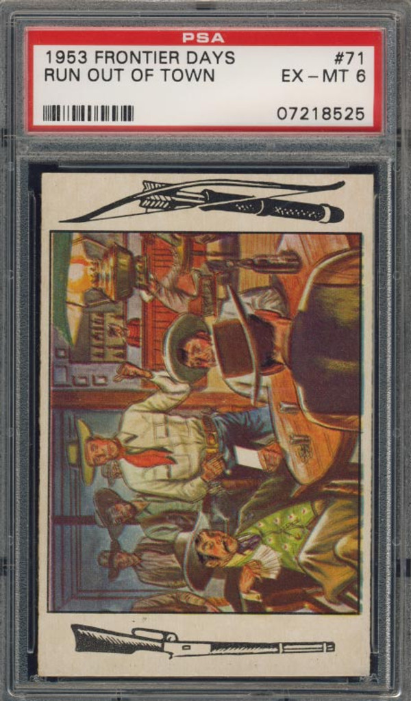 1953 Frontier Days #71 Run Out Of Town PSA 6 EX-MT   #*