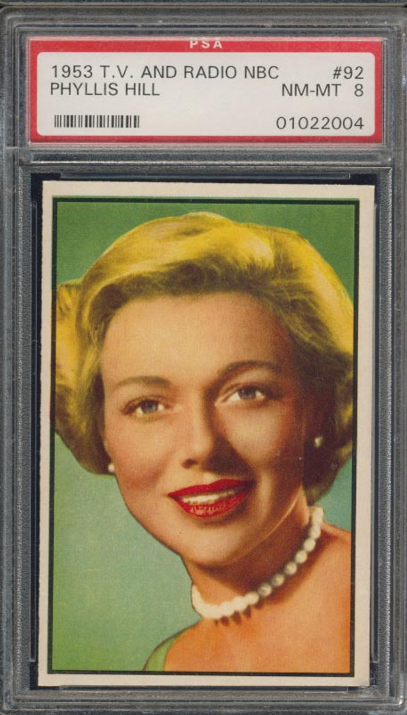 1953 TV & Radio NBC #92 Phyllis Hill  PSA 8 NM-MT  #*