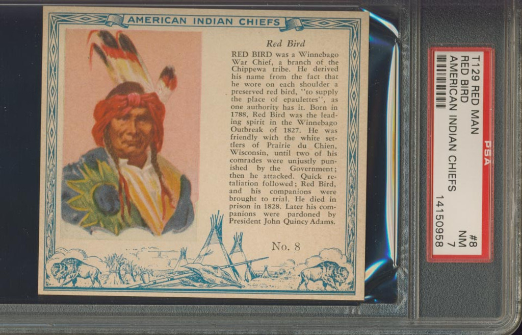 1954  RED MAN AMERICAN INDIAN CHIEFS T129 #8 RED BIRD PSA 7 NM  #*