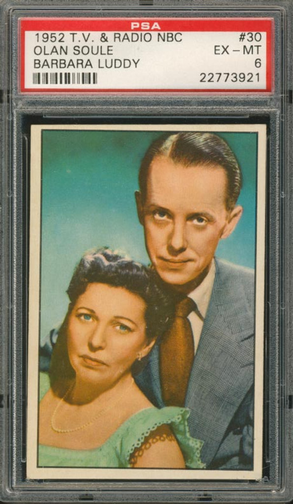 1952 TV & RADIO NBC #30 OLAN SOULE & BARBARA LUDDY PSA 6 EX-MT  #*31369a