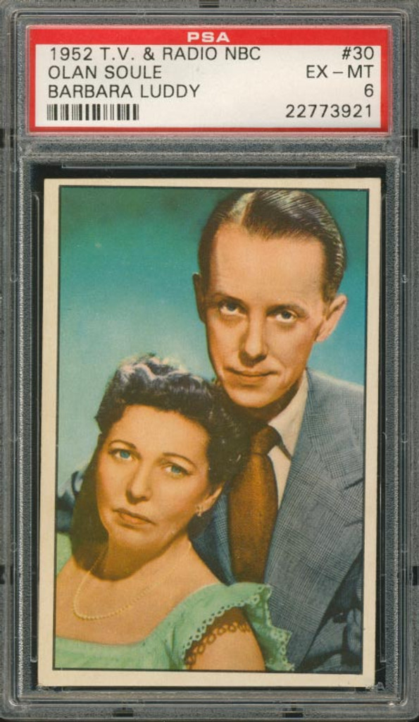 1952 TV & RADIO NBC #30 OLAN SOULE & BARBARA LUDDY PSA 6 EX-MT  #*