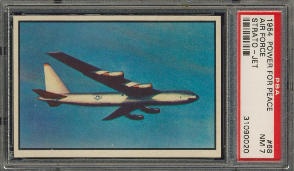 1954 Power For Peace #68 Air Force PSA 7 NM   #*