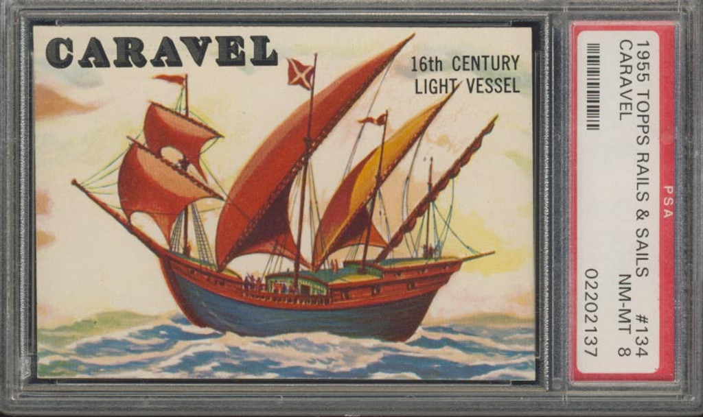 1955 Rails & Sails #134 Caravel PSA 8 NM-MT  #*