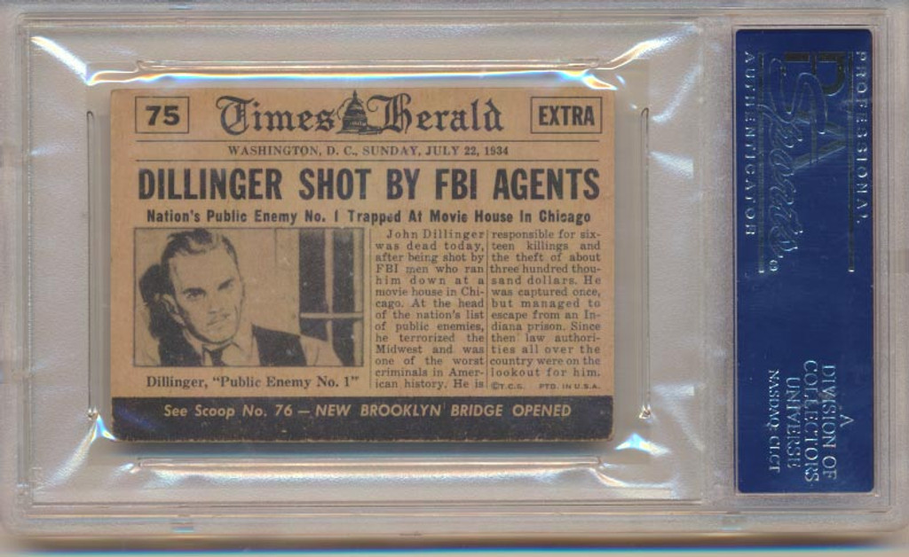 1954 Scoops #75 Dillinger Shot W/Coating... PSA 6 EX-MT   #*