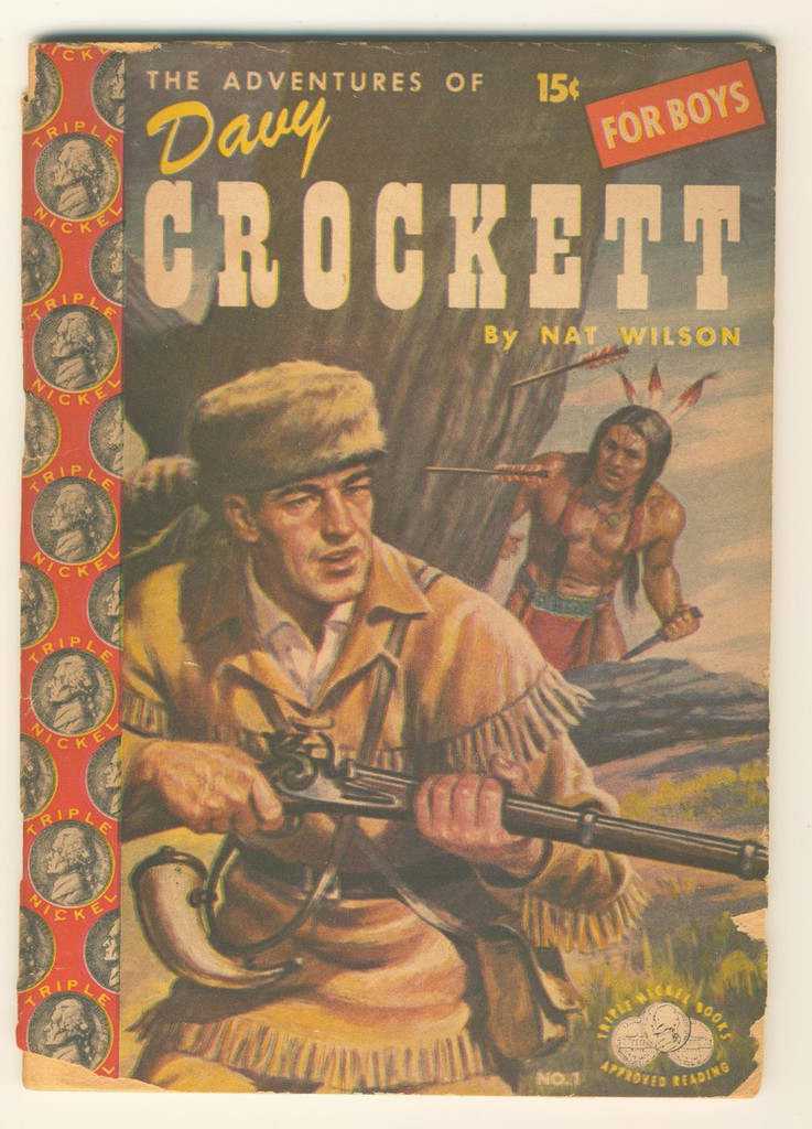 1955 The Adventures Of Davy Crockett by Nat Wilson (64 Pages)  #*