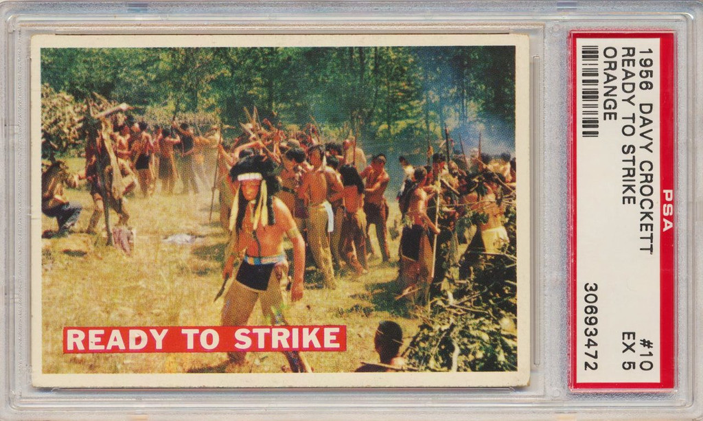 1956 Davy Crockett (Orange) #10  Ready To Strike  PSA 5 EX  #*