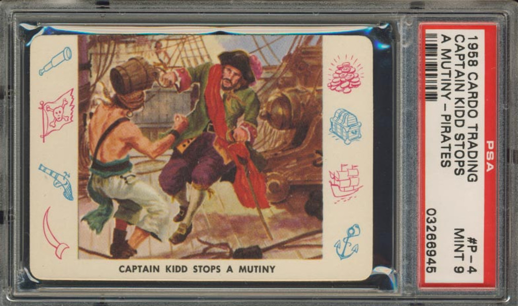 1958 CARDO TRADING #P-4 CAPTAIN KIDD PSA 9 MINT   #*