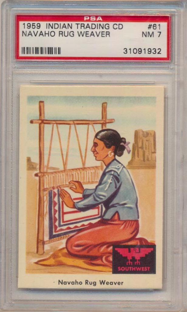 1959 INDIAN'S #61 NAVAHO RUG WEAVER  PSA 7 NM  #*