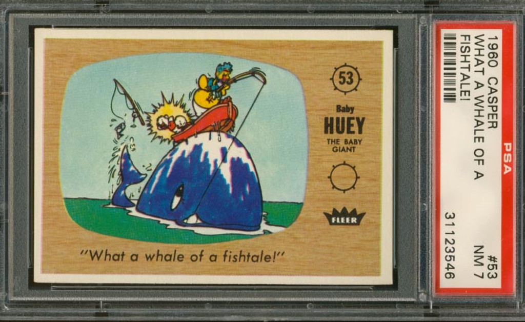 1960 FLEER CASPER #53 WHAT A WHALE OF A FISHTALE! PSA 7 NM   #*