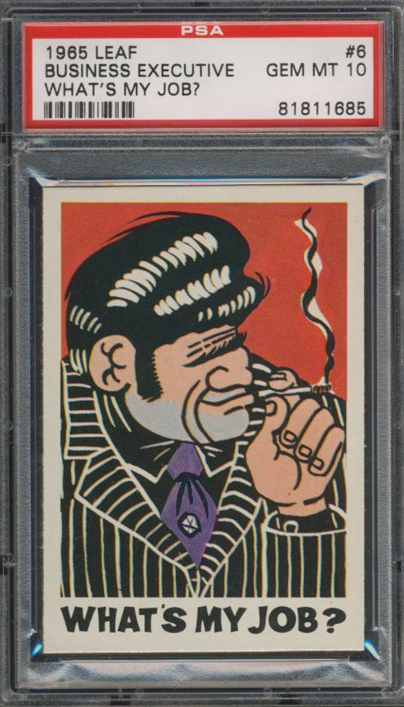 1965 WHAT'S MY JOB? #6 BUSINESS EXECUTIVE  PSA 10 GEM MINT   #*