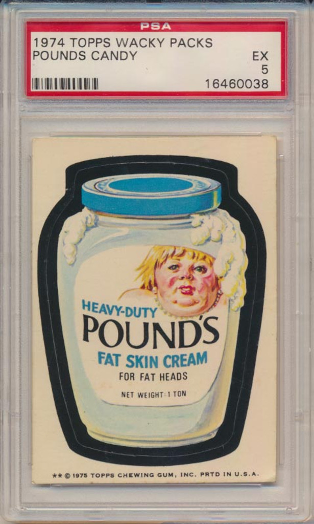 1974 Topps Wacky Packs Series 15 Pound Fat Skin Cream PSA 6 EX-MT  #*