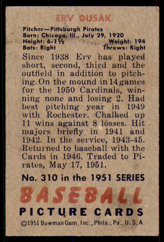 1951 Bowman #310 Erv Dusak Excellent+ RC Rookie 