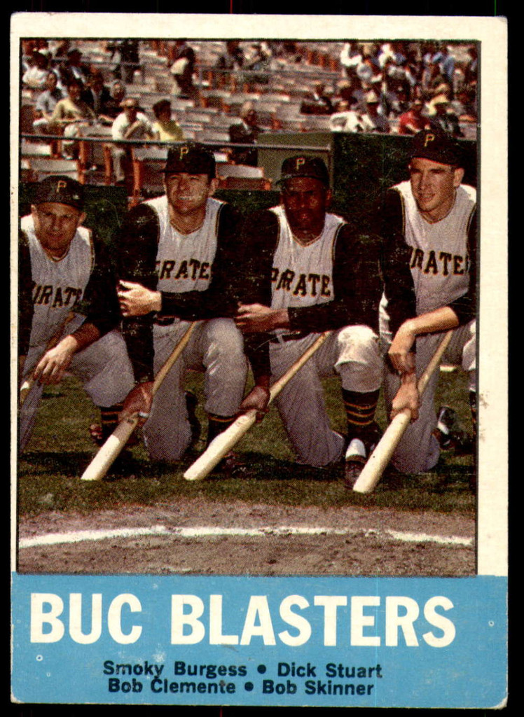 1963 Topps # 18 Smoky Burgess/Dick Stuart/Roberto Clemente/Bob Skinner Buc Blasters Very Good  ID: 235624