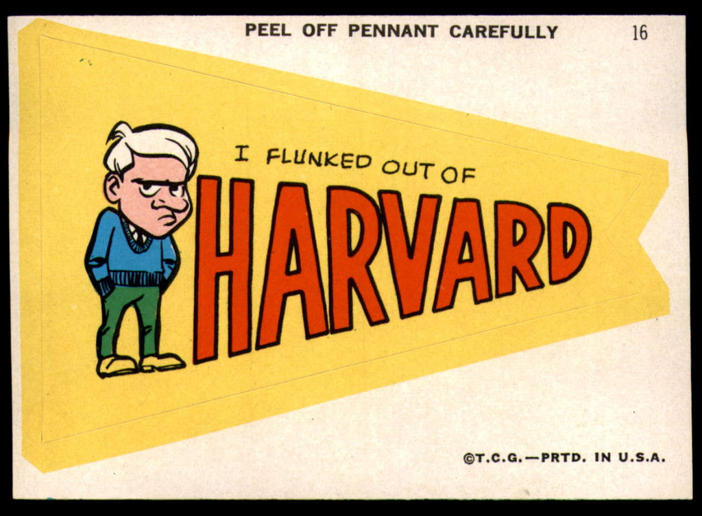 1967 Topps Comic Pennants #16 I Flunked Out of Harvard NM-Mint  ID: 210922