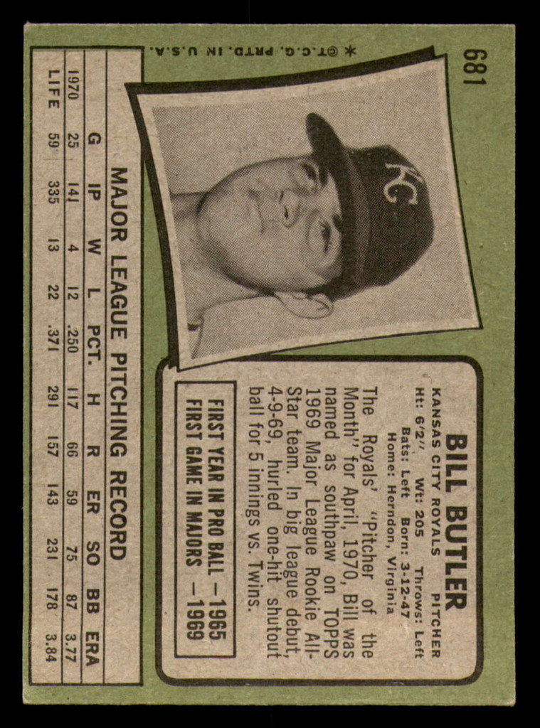 1971 Topps #681 Bill Butler Excellent High #  ID: 267312