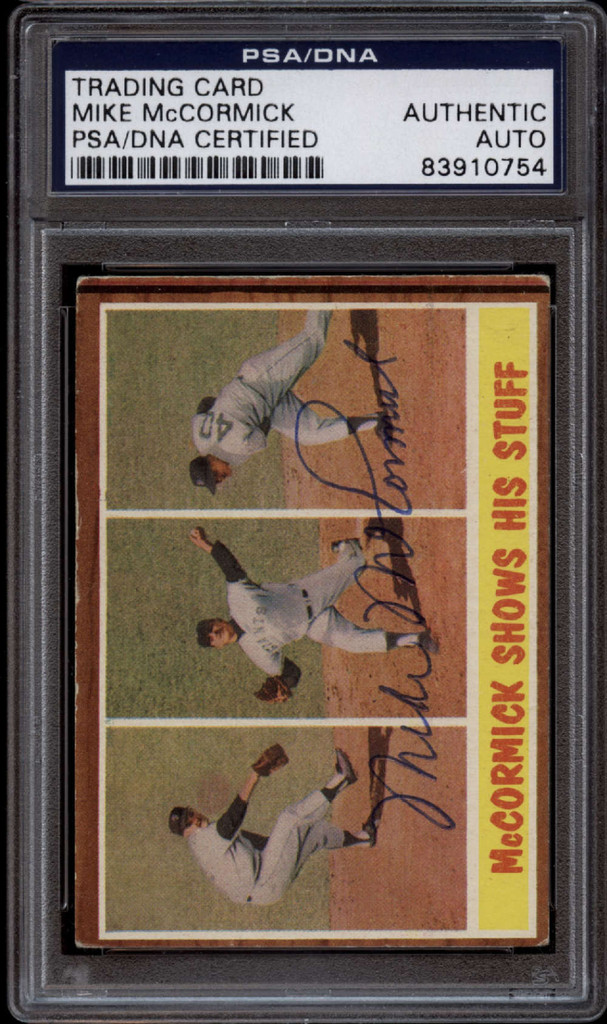 1962 Topps #319 Mike McCormick PSA/DNA Authentic Auto Shows His Stuff Card