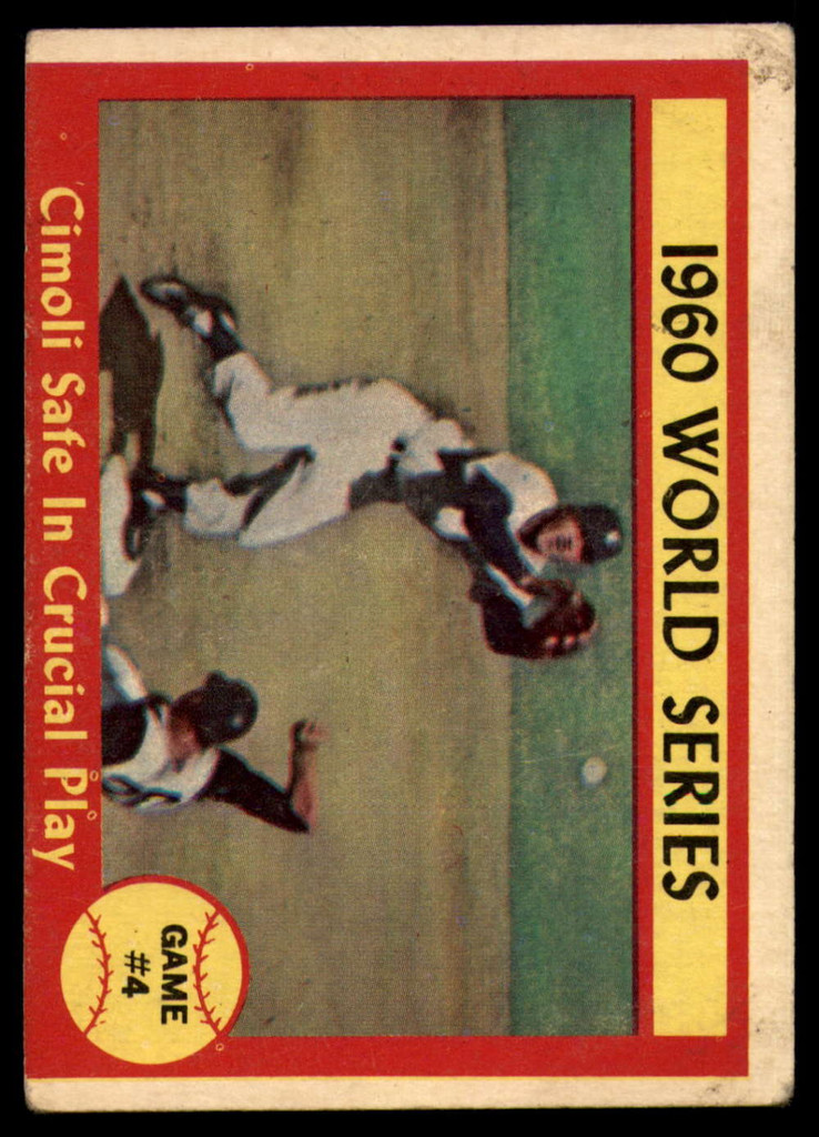 1961 Topps #309 World Series Game 4 (Cimoli is Safe in Crucial Play) EX Excellent 