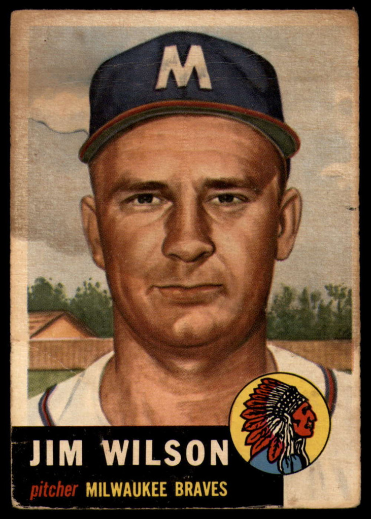 1953 Topps #208 Jim Wilson Poor  ID: 134385