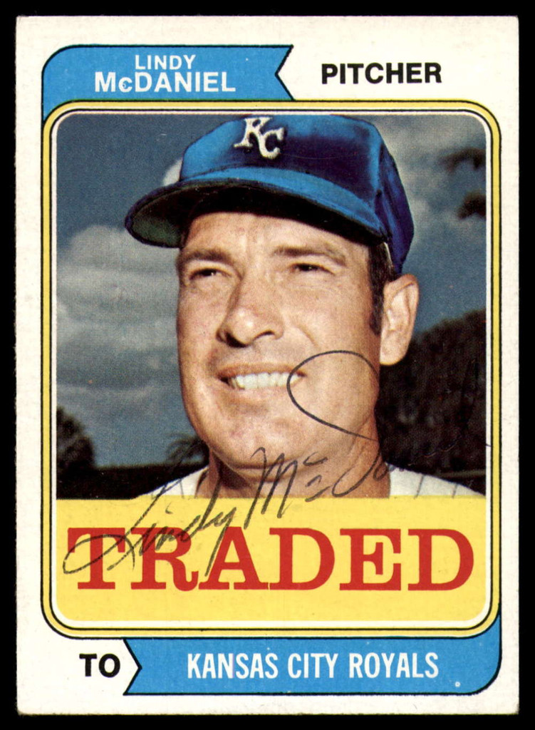 1974 Topps Traded #182 Lindy McDaniel Signed Auto Autograph 