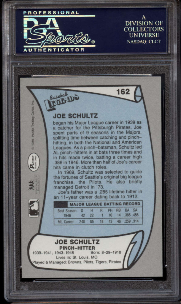 1989 Pacific Legends #162 Joe Schultz PSA/DNA Signed Auto Seattle Pilots Card