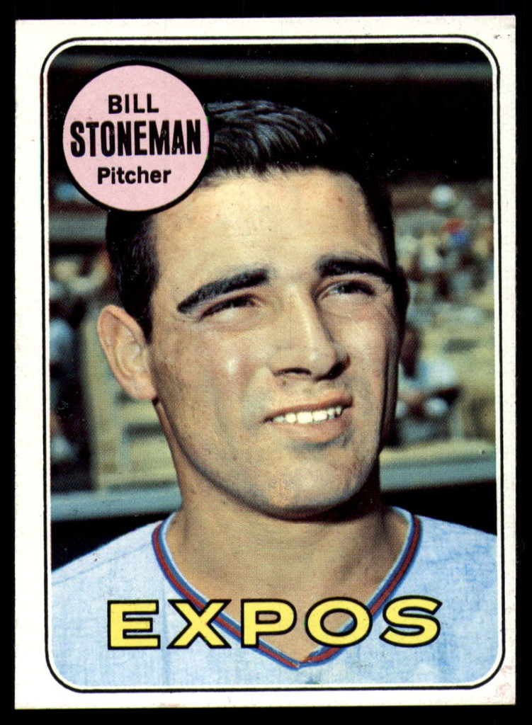1969 Topps # 67 Bill Stoneman Ex-Mint  ID: 180802