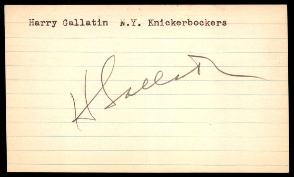 Harry Gallatin SIGNED 3X5 INDEX CARD AUTHENTIC AUTOGRAPH New York Knickerbockers Vintage Signature