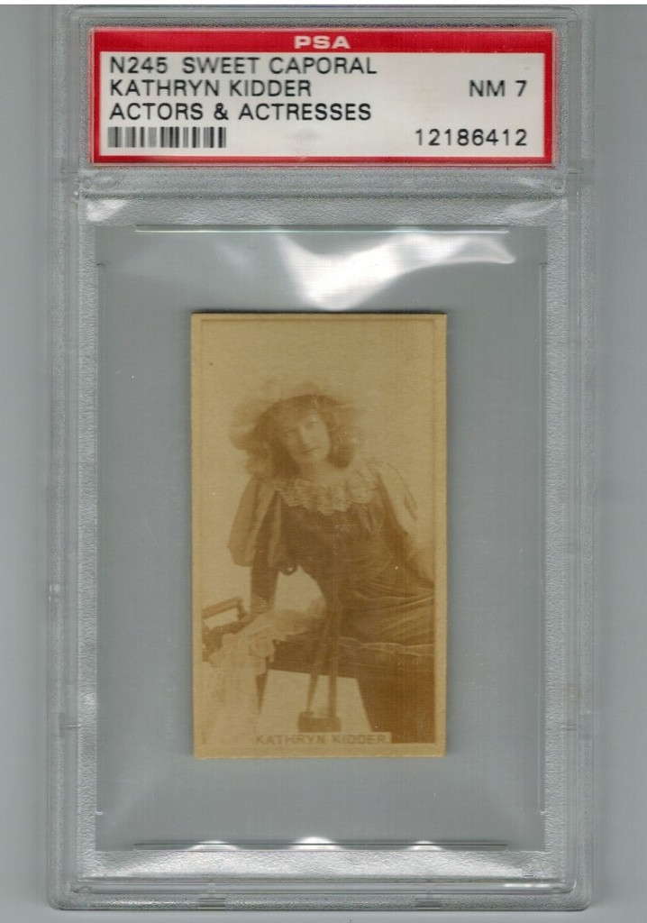 1890 N245 Sweet Caporal Cigarette  Kathryn Kidder Actresses  PSA 7  NM  #*