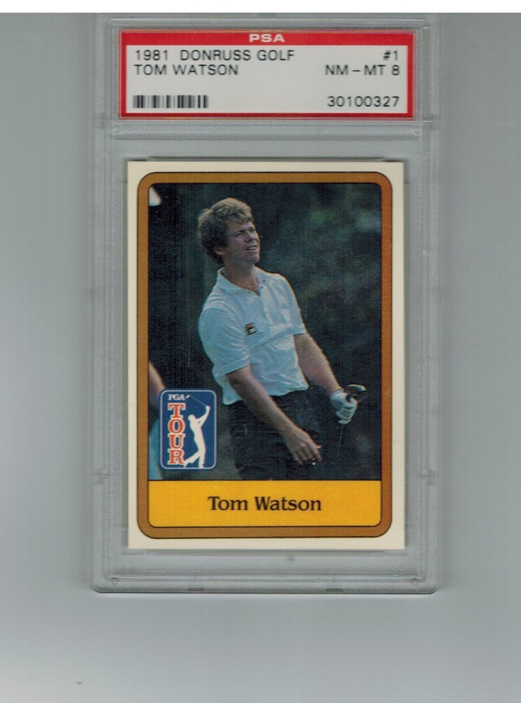 1981 Donruss #1  Tom Watson  PSA 8 NM-MT  #*