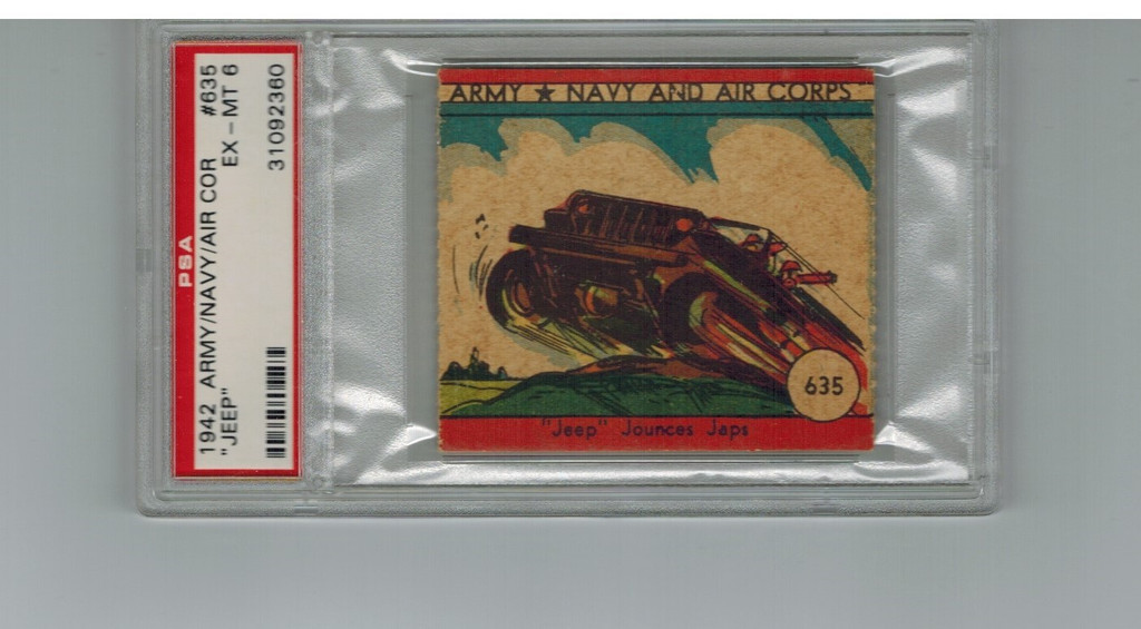 1942 R18 Army, Navy & Air Corps #635 "Jeep" PSA 6 EX-MT  #*