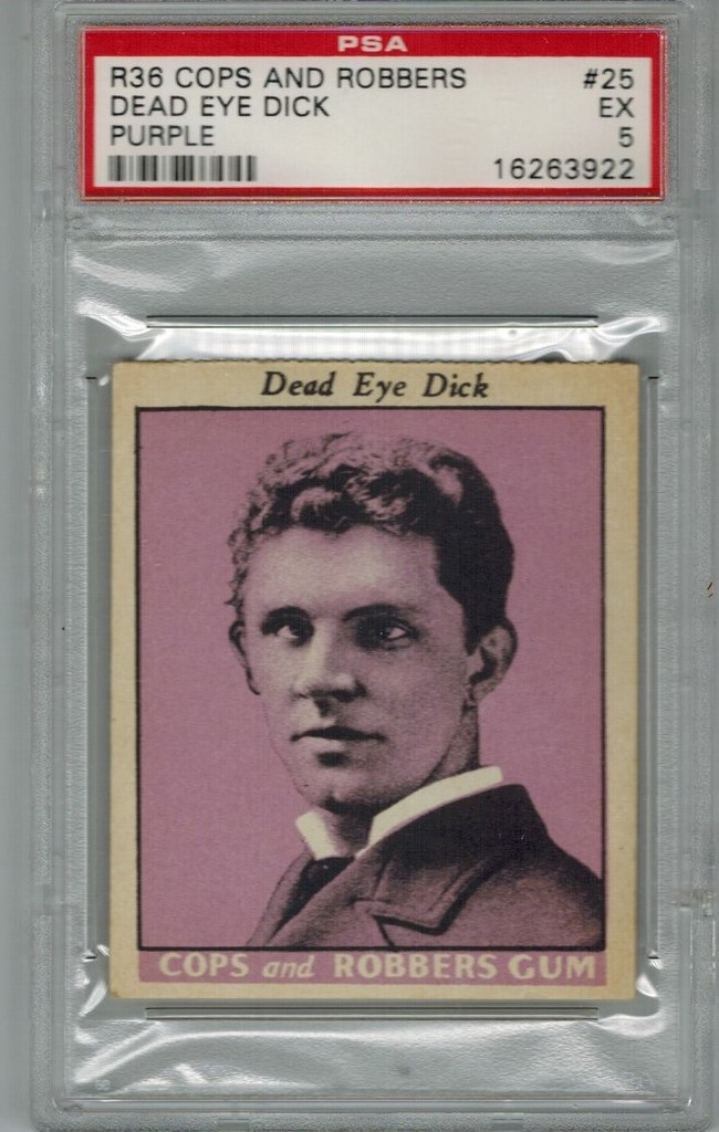 1935 R36 Cops And Robbers #25  Dead Eye Dick (Purple) PSA 5 EX  #*