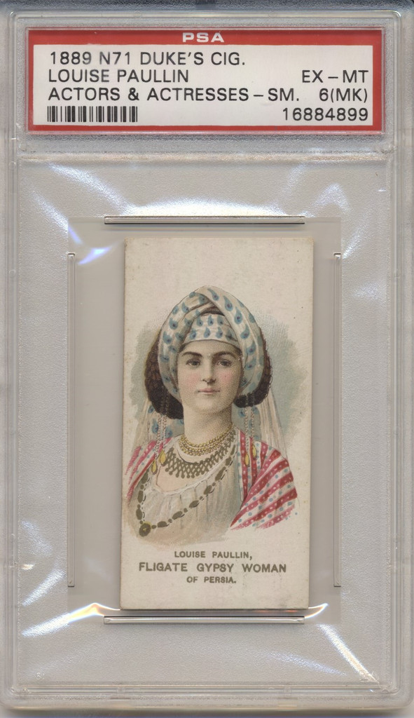 1889 N71 DUKES CIG. ACTRESSES LOUISE PAULLIN PSA 6 EX-MT (MK)  #*