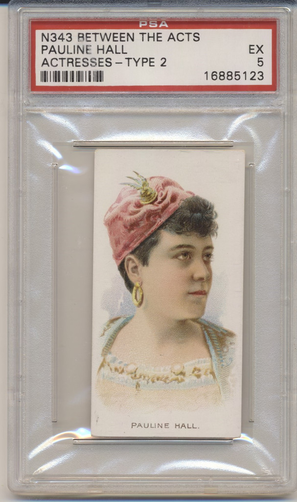 1880 N343 ACTRESSES TYPE 2 PAULINE HALL PSA 5 EX  #*