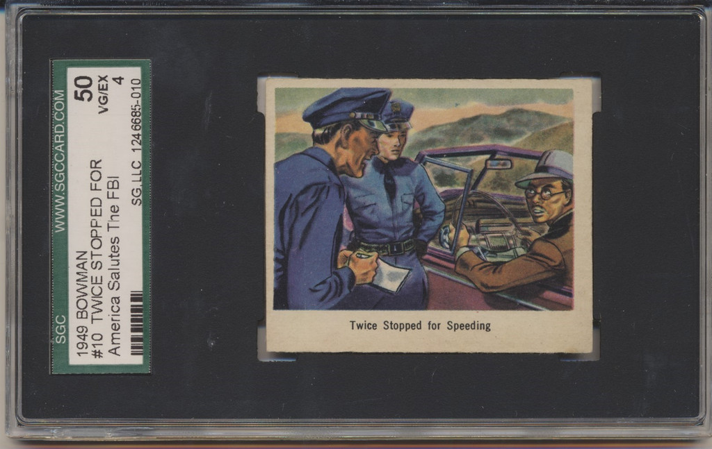 1949 AMERICAN SALUTES THE F.B.I. #10 TWICE STOPPED FOR SPEEDING SGC 50 VG/EX 4  #*
