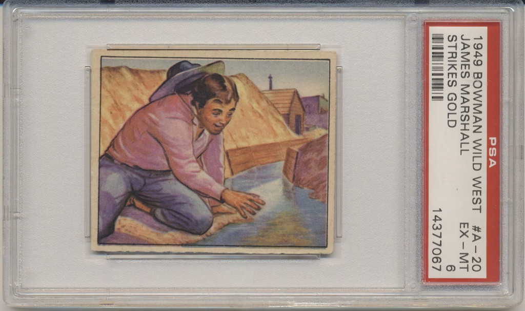 1949 Wild West #A20 JAMES MARSHALL STRIKES GOLD PSA 6 EX-MT  #*