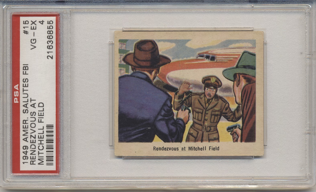 1949 AMERICAN SALUTES THE F.B.I. #15 RENDEZVOUS AT MITCHELL FIELD PSA 4 VG-EX  #*